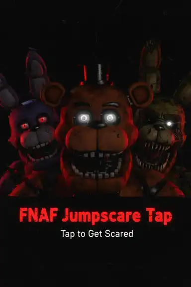 FNaF Jumpscare Tap by LightShinigami