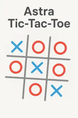 Astra Tic-Tac-Toe by devinthegoat