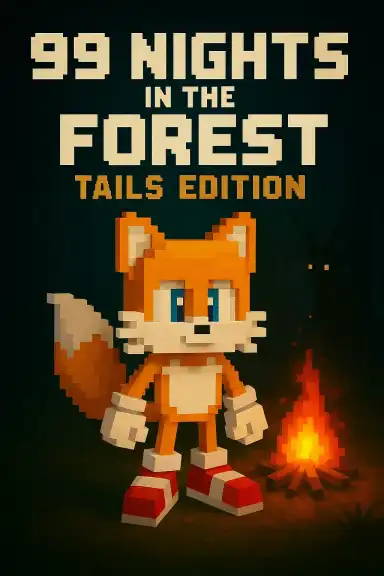 99 Nights in the Forest: TAILS edition by ASH_TREME