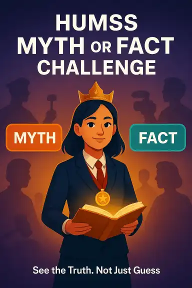 HUMSS Myth or Fact Challenge by judebolado