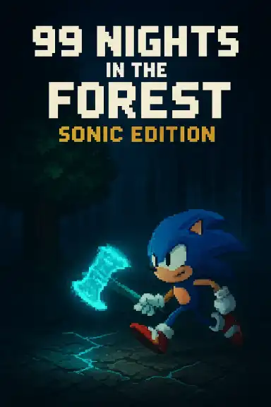 99 Nights in the Forest: sonic edition Technology by GamingPro