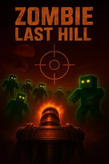 【ZOMBIE】 LAST HILL by GameNaga